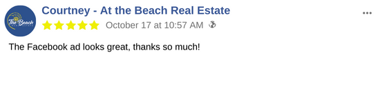 Courtney - At the Beach Real Estate - social media testimonial (Facebook ad)