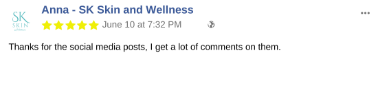 Anna - SK Skin and Wellness - Social media testimonial (post comments)