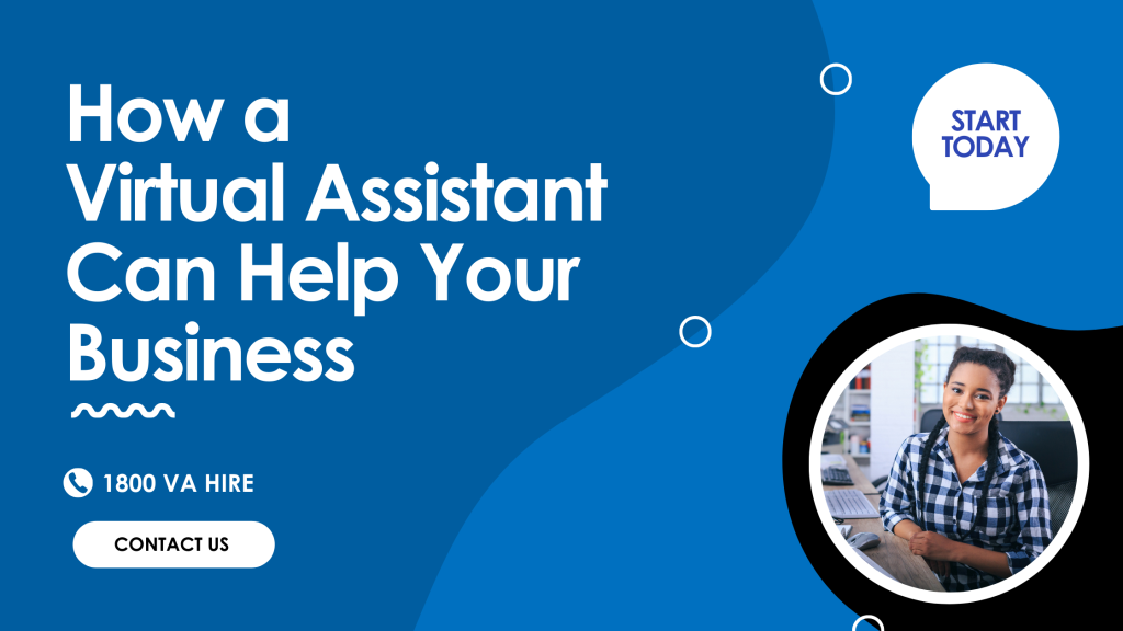 Promotional banner featuring the headline 'How a Virtual Assistant Can Help Your Business' with a call-to-action saying 'Start Today' next to an image of a smiling virtual assistant working on a computer.